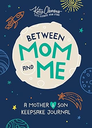 between mom and me a guided journal for mother and son 1st edition katie clemons 149269357x, 978-1492693574