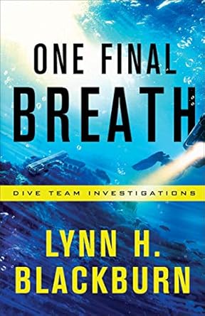 one final breath 1st edition lynn h blackburn 0800729307, 978-0800729301