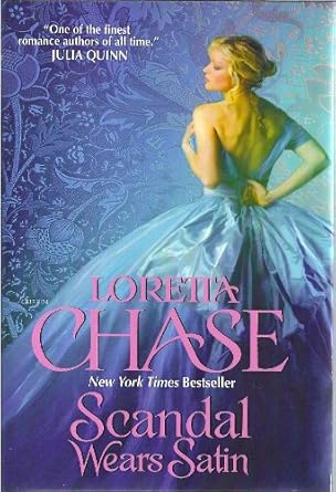 scandal wears satin 1st edition loretta chase 1620902214, 978-1620902219