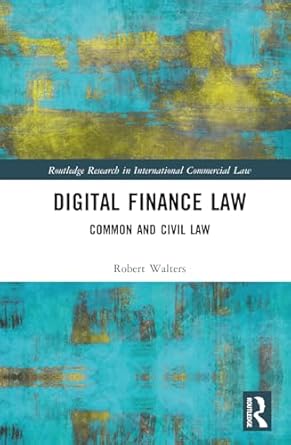 digital finance law 1st edition robert walters 1032842040, 978-1032842042