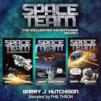 space team the collected adventures volume 1 funny sci fi space action adventure 1st edition barry j