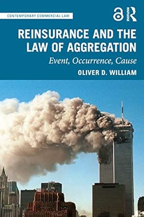reinsurance and the law of aggregation 1st edition oliver d william 0367502852, 978-0367502850