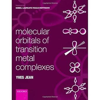 molecular orbitals of transition metal complexes 1st edition yves jean ,colin marsden 0198530935,