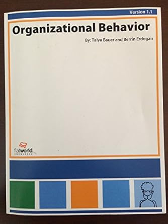 organizational behavior 1 1 1st edition talya bauer 1453327681, 978-1453300848