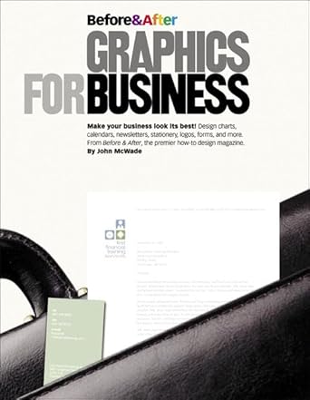 before and after graphics for business 1st edition john mcwade 0321334159, 978-0321334152