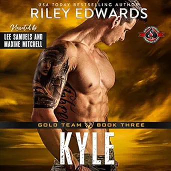 kyle gold team book 3 1st edition riley edwards ,operation alpha ,lee samuels ,maxine mitchell ,aces press