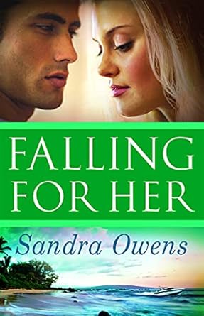 falling for her 1st edition sandra owens 1503947815, 978-1503947818