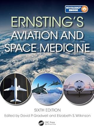 ernstings aviation and space medicine 6th edition david p gradwell ,elizabeth s wilkinson 0367471620,