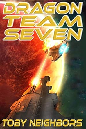 dragon team seven 1st edition toby neighbors 1798149133, 978-1798149133