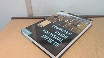 computer vision for visual effects 1st edition richard j radke 0521766877, 978-0521766876
