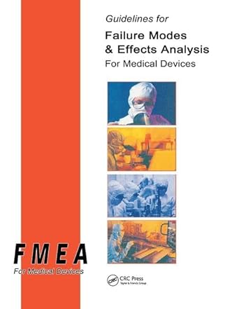 guidelines for failure modes and effects analysis for medical devices 1st edition dyadem press 1138464104,