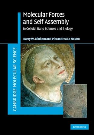 molecular forces and self assembly in colloid nano sciences and biology 1st edition barry w ninham