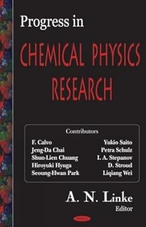 progress in chemical physics research uk edition a n linke 1594544514, 978-1594544514