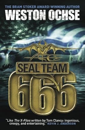seal team 666 1st edition weston ochse 1781166951, 978-1781166956