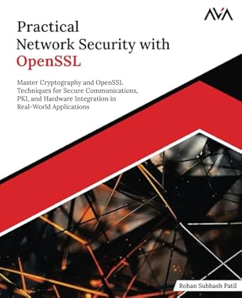 practical network security with openssl master cryptography and openssl techniques for secure communications