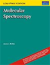 molecular spectroscopy 1st edition  8131720594, 978-8131720592