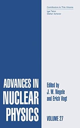 advances in nuclear physics volume 27 2003rd edition j w negele ,erich w vogt 0306477084, 978-0306477089
