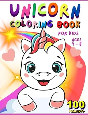 unicorn coloring book for kids ages 4 8 coloring book for girls magical unicorn activity book with 100 fun