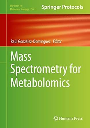 mass spectrometry for metabolomics 1st edition raul gonzalez dominguez 1071626981, 978-1071626986