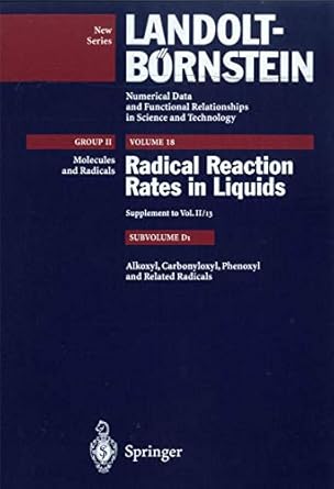 alkoxyl carbonyloxyl phenoxyl and related radicals 1997th edition j a howard ,k lusztyk 3540560572,
