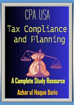 cpa usa tax compliance and planning a complete study resource 1st edition azhar ul haque sario 3818712816,
