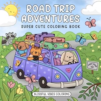 road trip adventures super cute coloring book for adults and teens with fun animal friends scenic drives and