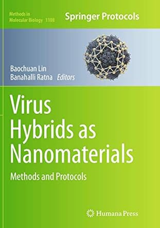 virus hybrids as nanomaterials methods and protocols 1st edition baochuan lin ,banahalli ratna 1493963244,