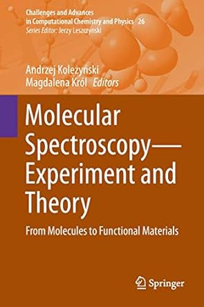 molecular spectroscopy experiment and theory 1st edition kolezynski 3030013545, 978-3030013547