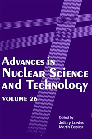 advances in nuclear science and technology 1999th edition jeffery lewins ,martin becker 0306461102,