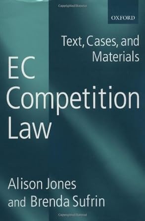 ec competition law text cases and materials 2nd edition alison jones ,brenda sufrin 0198763298, 978-0198763291