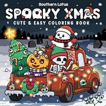 spooky xmas coloring book for adults and teens featuring easy designs of cozy christmas with cute creepy