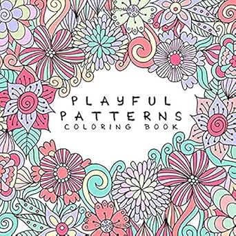 playful patterns coloring book for kids ages 6 8 9 12 1st edition back to school essentials 1719891907,