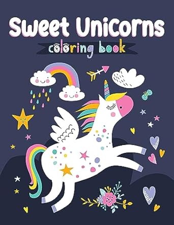 sweet unicorns coloring book glittery soft touch coloring pad for kids ages 3 6 magical unicorns flowers