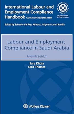 labour and employment compliance in saudi arabia 1st edition sara khoja ,sarit thomas 9403501294,