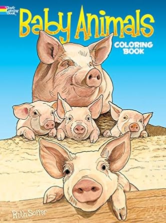 baby animals coloring book 1st edition ruth soffer 0486433315, 978-0486433318