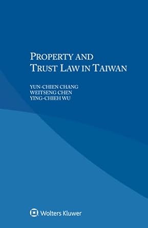 property and trust law in taiwan 1st edition frederick m abbott ,thomas cottier ,francis gurry 9041194223,