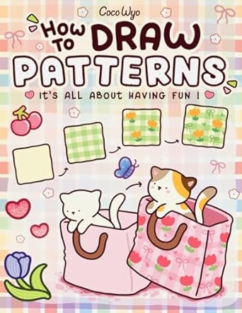 how to draw patterns easy and fun step by step guide for unique creations 1st edition coco wyo b0f2z846j1,