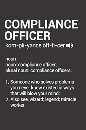 compliance officer dictionary definition blank lined journal notebook 1st edition make you laugh journals