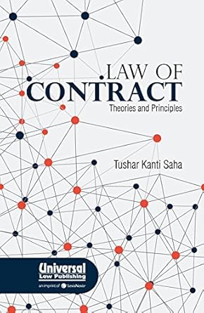 law of contract theories and principles 1st edition tushar kanti saha 9350358115, 978-9350358115