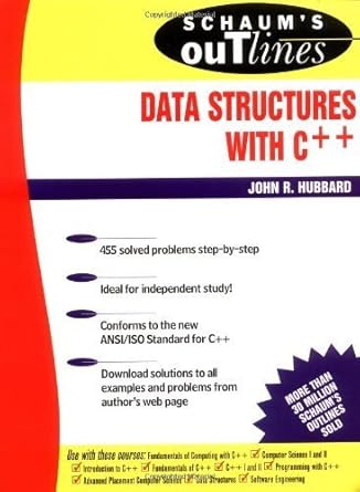 schaums outline of data structures with c++ 1st edition john r hubbard 0071353453, 978-0071353458