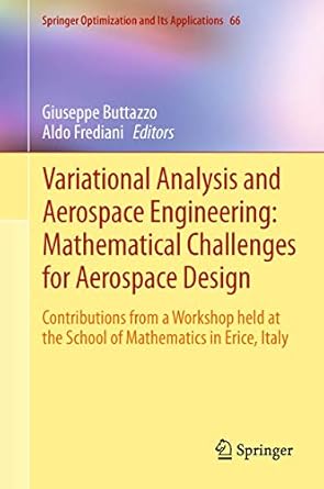 variational analysis and aerospace engineering mathematical challenges for aerospace design contributions