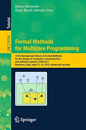 formal methods for multicore programming 15th international school on formal methods for the design of