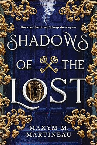 shadows of the lost an lgbtq fantasy romance  maxym m. martineau 1728211123, 978-1728211121