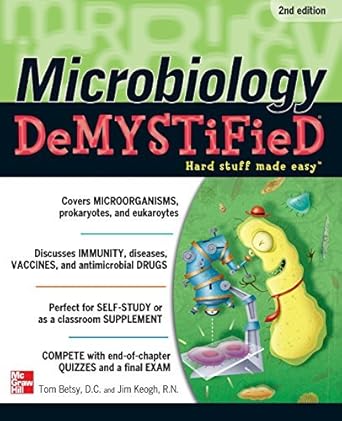 microbiology demystified by tom betsy 1st edition tom betsy b01k0sew9g