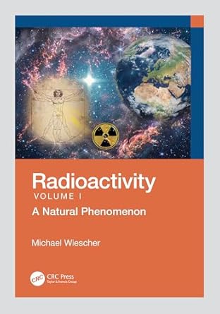 radioactivity 1st edition michael wiescher 1032564008, 978-1032564005