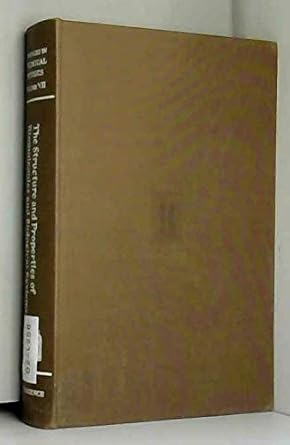 the structure and properties of biomolecules and biological systems 1st edition j duchesne b0007hnb5m