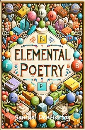elemental poetry 1st edition samuel denhartog b0cvg25bns, 979-8879205756