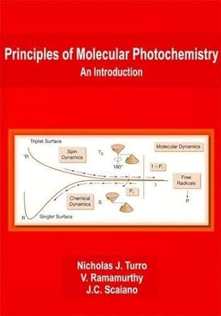 principles of molecular photochemistry an introduction author turro nicholas j january 2009 1st edition