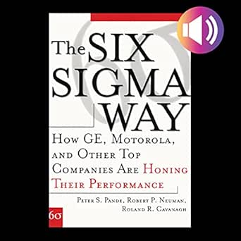 the six sigma way how ge motorola and other top companies are honing their performance 1st edition peter s