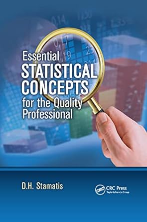 essential statistical concepts for the quality professional 1st edition d h stamatis 0367381427,